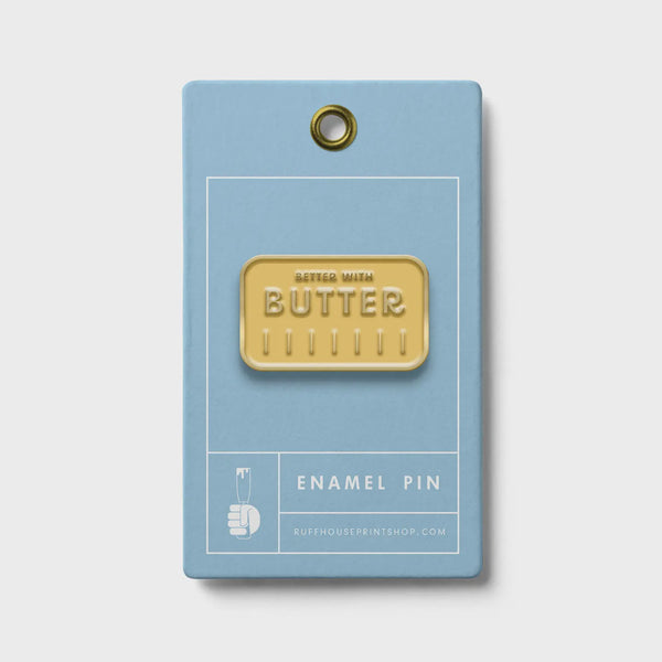 Better with Butter Enamel Pin