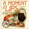 Parkway  A Moment On the Lips Stout