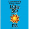 Lawson Finest Liquid Little Sip IPA