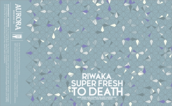 Aurora Riwaka Super Fresh To Death