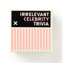 Brass Monkey Irrelevant Celebrity Trivia